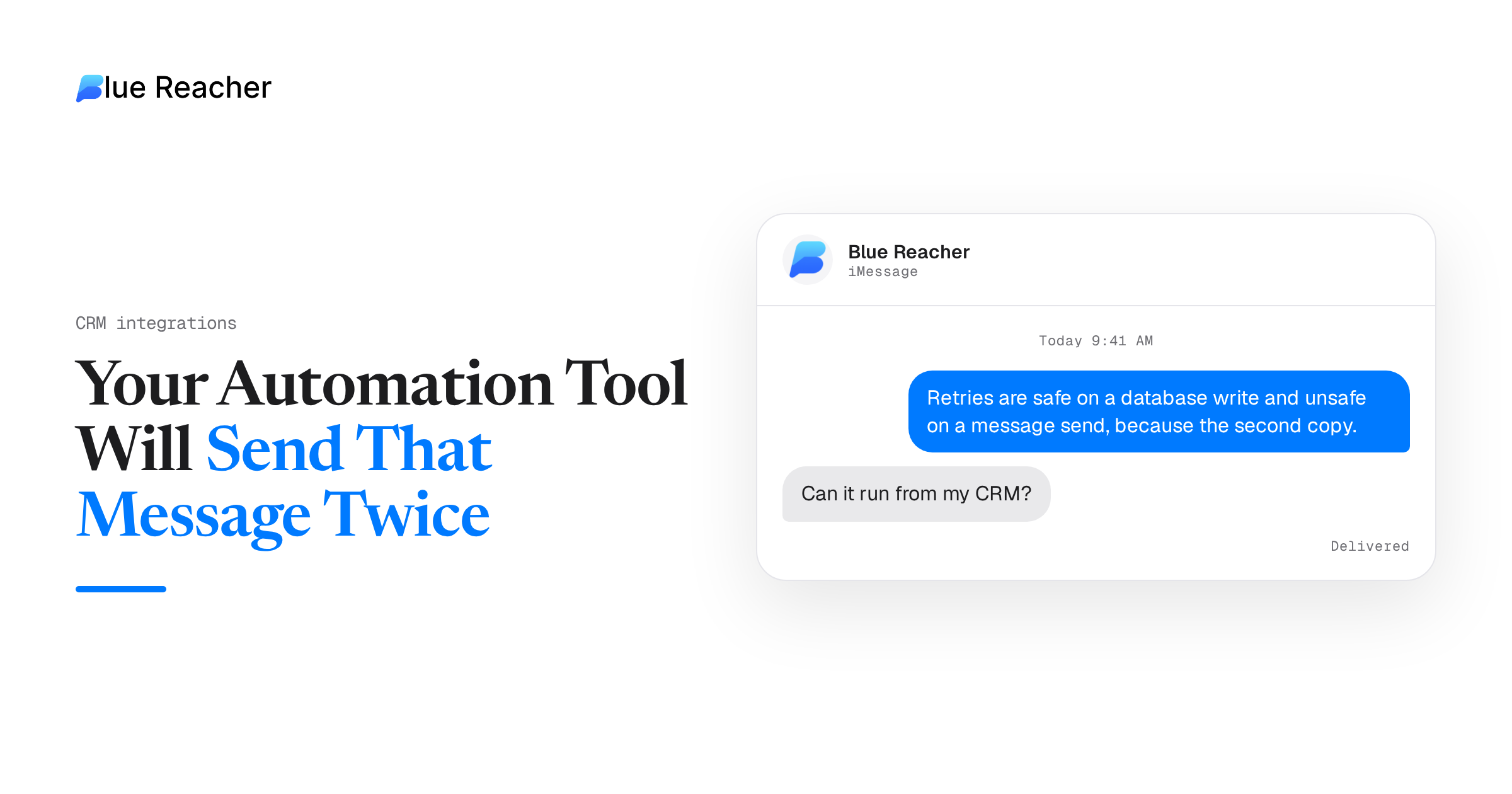 Your Automation Tool Will Send That Message Twice