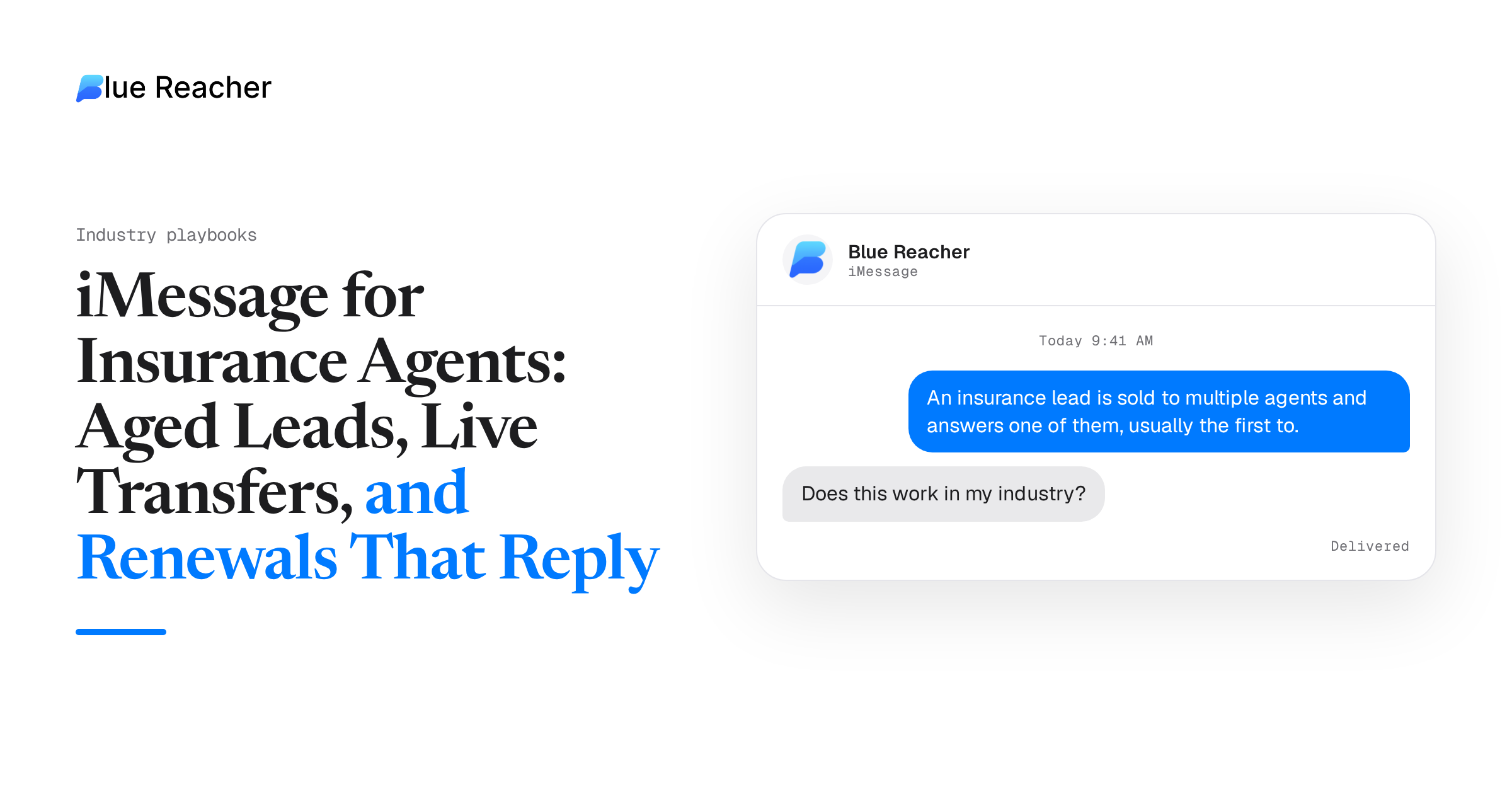 iMessage for Insurance Agents: Aged Leads, Live Transfers, and Renewals That Reply