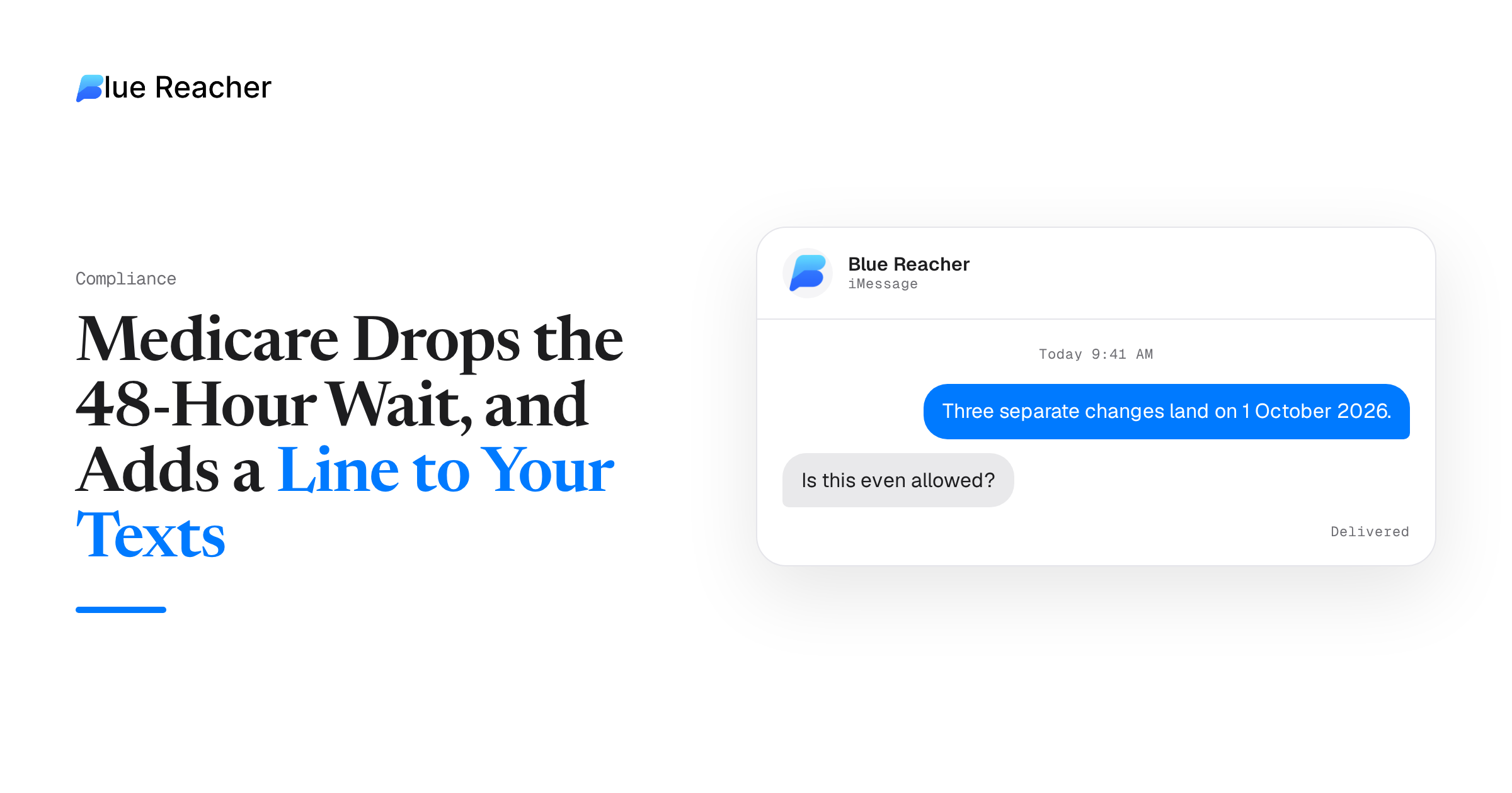 Medicare Drops the 48-Hour Wait, and Adds a Line to Your Texts