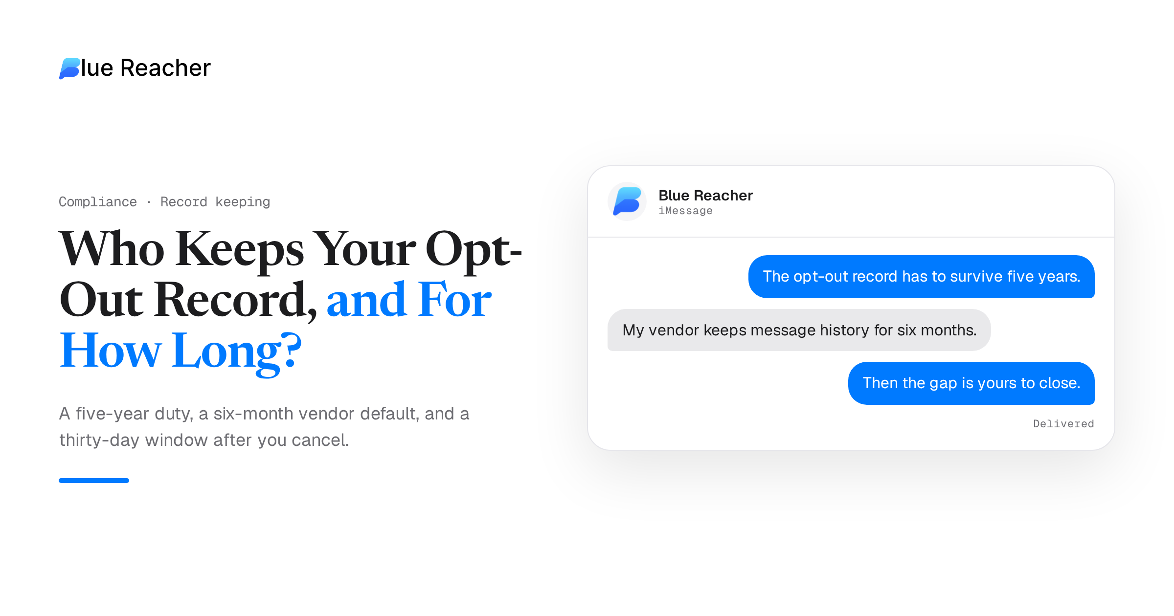 Who Keeps Your Opt-Out Record, and For How Long?